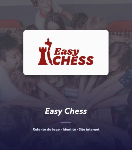 Easy Chess — réalisation de l'agence de communication UNIIO