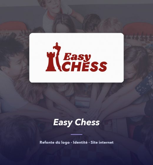 Easy Chess — réalisation de l'agence de communication UNIIO
