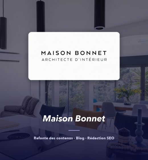 Maison Bonnet — réalisation de l'agence de communication UNIIO